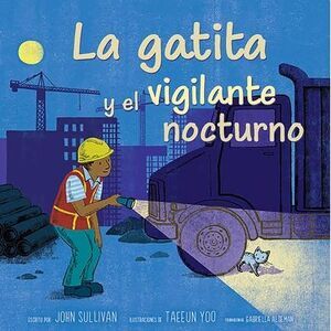 La Gatita Y El Vigilante Nocturno (Kitten and the Night Watchman) -- John Sulliv